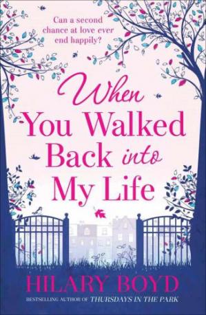 When You Walked Back Into My Life book by Boyd, Hilary