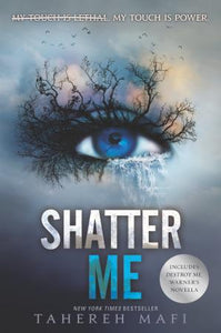 Shatter Me (Shatter Me #1) book by Tahereh Mafi ( pdf download )